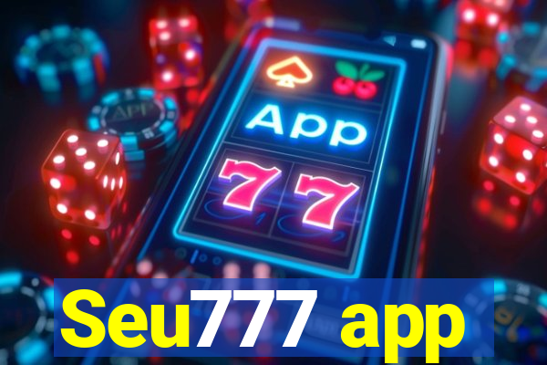 Seu777 app